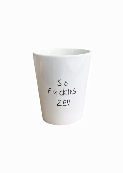 Mood Cup ‘So Fucking Zen’