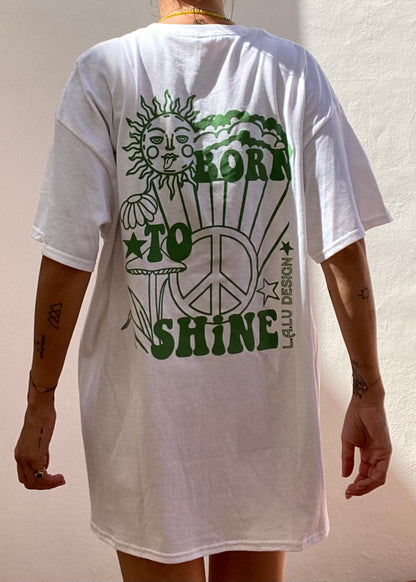‘BORN TO SHINE’ Shirt white